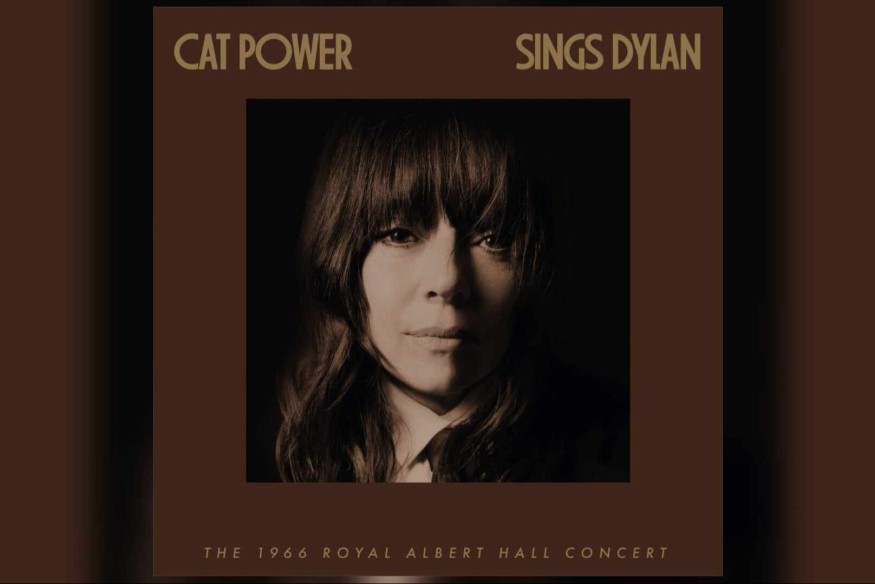 "Cat Power Sings Dylan: The 1966 Royal Albert Hall Concert" - Cat Power